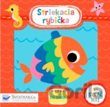 Striekacia rybička
