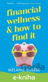 Financial Wellness and How to Find It