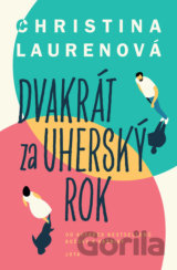 Dvakrát za uherský rok