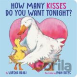 How Many Kisses Do You Want Tonight?