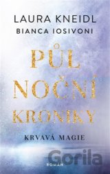 Půlnoční kroniky: Krvavá magie