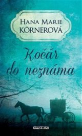 Kočár do neznáma