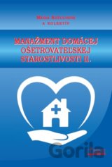 Manažment domácej ošetrovateľskej starostlivosti II.