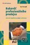 Rukověť profesionálního prodejce - jak vést úspěšné prodejní rozhovory