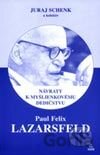 Paul Felix Lazarsfeld – Návraty k myšlienkovému dedičstvu