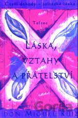 Láska, vztahy a přátelství