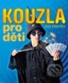 Kouzla pro děti