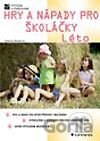 Hry a nápady pro školáčky - Léto