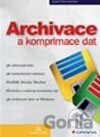 Archivace a komprimace dat