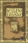 Myšlení o divadle I.a II. časť