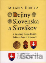 Dejiny Slovenska a Slovákov v časovej následnosti faktov dvoch tisícročí