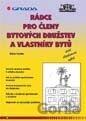 Rádce pro členy bytových družstev a vlastníky bytů 2. aktualizované vydání