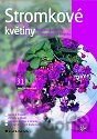 Stromkové květiny Kbelíkové rostliny s korunkou na kmínku