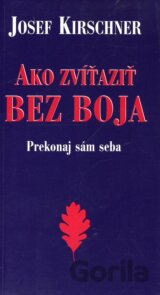 Ako zvíťaziť bez boja