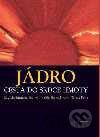 Jádro. Cesta do srdce hmoty