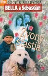 Bella a Sebastián - Zvony šťastia