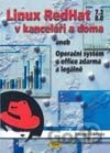 Linux RedHat (7.3 a 8.0) v kanceláři a doma