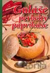 Guláše, perkelty, paprikáše