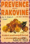 Prevence proti rakovině a její léčba