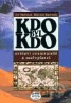 Kdo byl kdo – světoví cestovatelé a mořeplavci