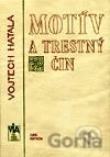 Motív a trestný čin