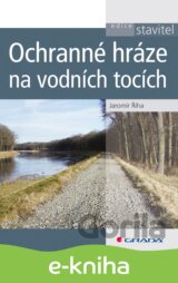 Ochranné hráze na vodních tocích