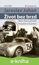 Jaroslav Juhan - Život bez brzd