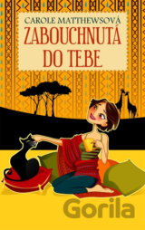 Zabouchnutá do tebe