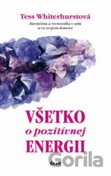 Všetko o pozitívnej energii