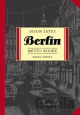 Berlín - Město kouře