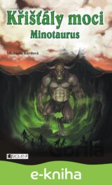 Křišťály moci - Minotaurus