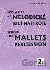 Škola hry na melodické bicí nástroje II.