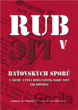Rub a líc baťovských sporů