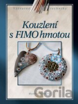 Kouzlení s FIMO hmotou