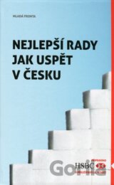 Nejlepší rady jak uspět v Česku