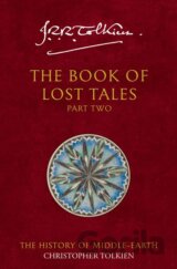 The Book of Lost Tales (Part 2)