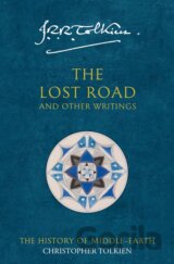 The Lost Road and Other Writings