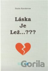 Láska je Lež
