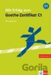 Mit Erfolg zum Goethe - Zertifikat C1