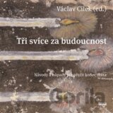 Tři svíce za budoucnost