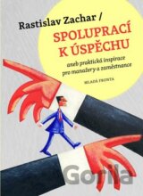 Spoluprací k úspěchu