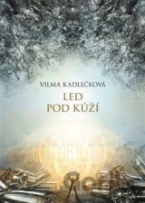 Mycelium II:  Led pod kůží