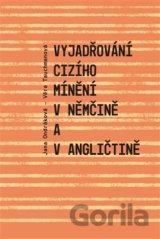 Vyjadřování cizího mínění v němčině a v angličtině