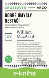 Dobré úmysly nestačí