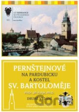 Pernštejnové na Pardubicku a kostel sv. Bartoloměje