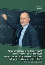 Zmeny v zákone č. 138/2019 Z. z. o pedagogických zamestnancoch a odborných zamestnancoch a o zmene a doplnení niektorých zákonov od 1. januára 2022