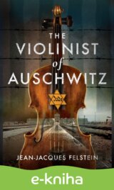 The Violinist of Auschwitz
