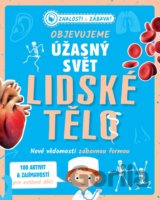 Objevujeme úžasný svět - Lidské tělo