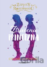 Zápisky z Rosewoodu: Ztracená princezna