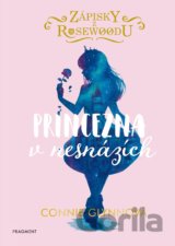 Zápisky z Rosewoodu: Princezna v nesnázích
